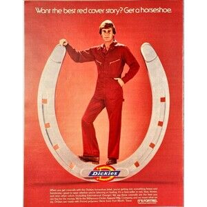 Dickies Coveralls "Best Red Cover Story? Get a Horseshoe" Vintage Print Ad 1979